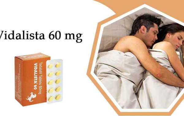 Solve your Erectile Dysfunction with Vidalista 60 tablets at Sildenafilcitrates?