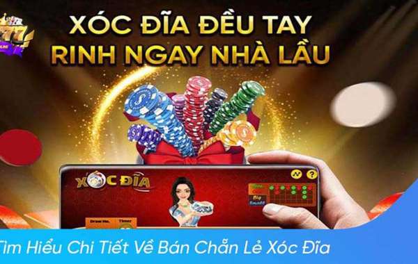 Bán chẵn bán lẻ xóc đĩa - Hình thức cá cược hấp dẫn cho game thủ