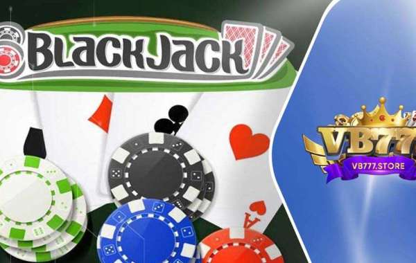 Bí Quyết Thắng Blackjack - Chiến Lược Giành Chiến Thắng Tại VB777