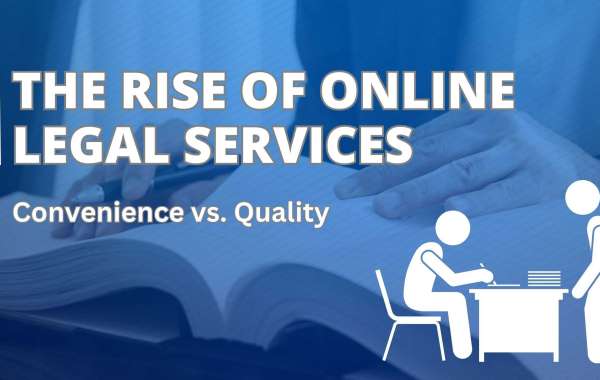 The Rise of Online Legal Services: Convenience vs. Quality