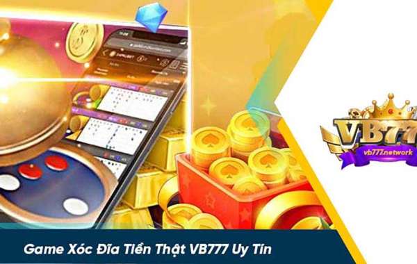 Trải Nghiệm Hấp Dẫn Với Xóc Đĩa Đổi Thưởng Tiền Thật Tại VB777