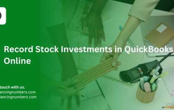 How to Accurately Record Stock Investments in QuickBooks Online